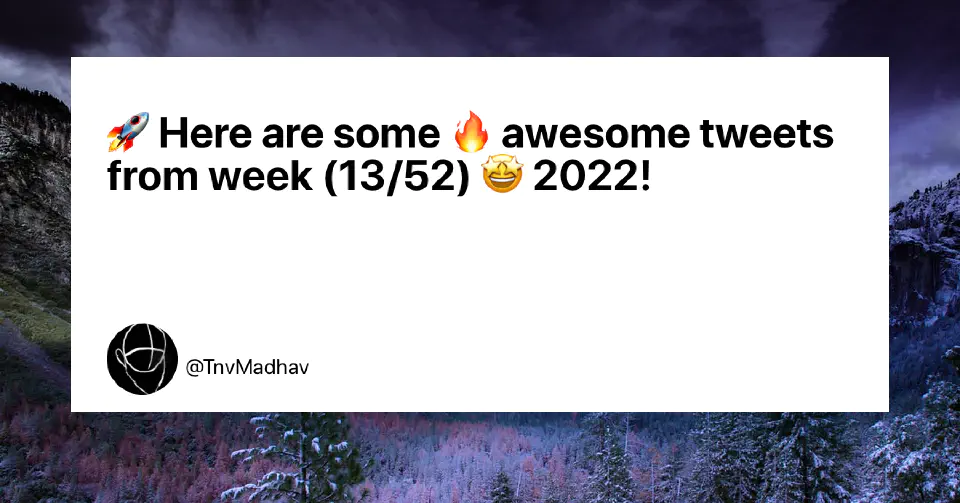 End of March and early April had 13 amazing tweets/threads on life-advice, career, writing,  startups, etc. by some of the most influential creators on Twitter. 