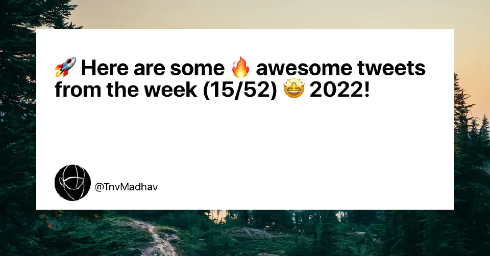 April 2022 had 27 amazing tweets/threads on growth, writing,  investing, etc. by some of the most influential creators on Twitter. 